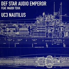 Def Star & Maddi Tekk - UC3 Nautilus