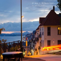 BT Gate X - 138 Meets EkkoKontroll - Bergen At Night