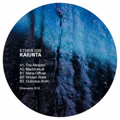 Kaiunta - B3 - Outoutus (KxK) [ETHER009]