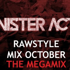 Sinister Acts - Rawstyle Mix October ~MegaMix~