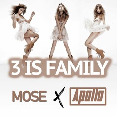 MOSE X Apollo - 3 Is Family (Extended Mix)