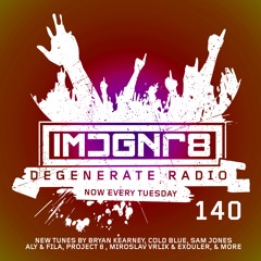 Degenerate Radio 140