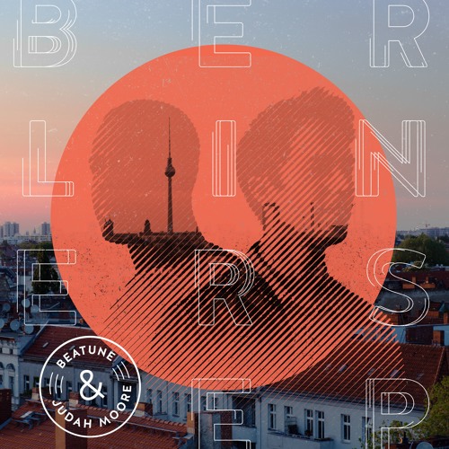 PREMIERE: Beatune & Judah Moore - The Berlin Beat