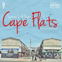Cape Flats - Al Pacino And Samora Magwa Pro By EmpireRsaBeats