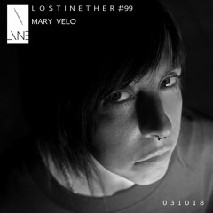 Lost In Ether | Podcast #99 | Mary Velo