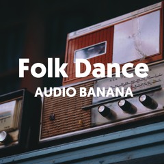 FolkDance - AudioBanana