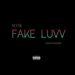 Fake Luvv (Prod.By.Nightmare)