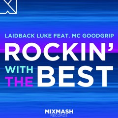 Laidback Luke - Rocking With The Best (Freeze Frame Remix) FREE DOWNLOAD