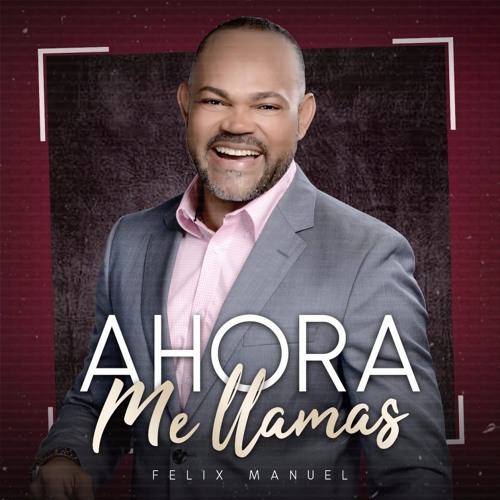 Felix Manuel - Ahora Me Llamas (SalsaRD.Com)2018