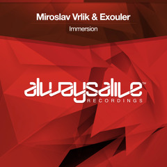 Miroslav Vrlik & Exouler - Immersion [OUT NOW]