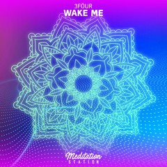 3Föur - Wake Me