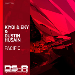 Kiyoi & Eky & Dustin Husain - Pacific [OUT NOW]