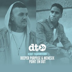 Deeper Purpose & Menesix - Point Em Out [OVRDOSE Records]