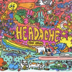 headache (headache ep available on spotify, apple music, etc!!!)