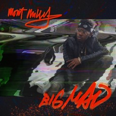 Big Mad - Mont Milly