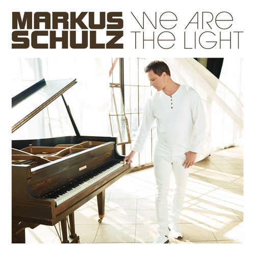 Markus Schulz We Are the Light