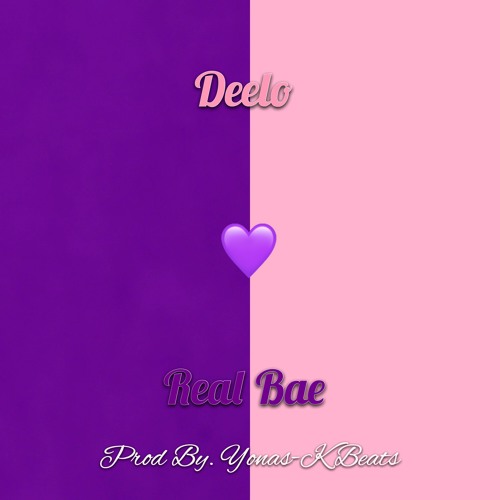 Deelo - Real Bae (Prod By. Yonas Kbeats)