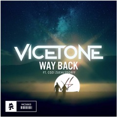Vicetone - Wayback (ft. Cozi Zuehlsdorff) (Wolf & Zan Remix)