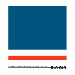 Leonardo Gonnelli & Jesters - Ultrasonic [Bla Bla 101]