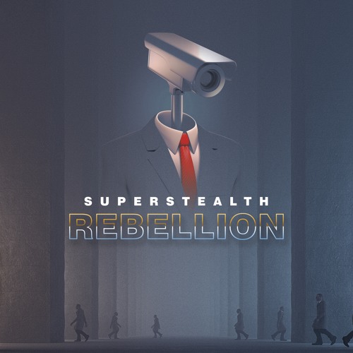 Superstealth Rebellion