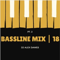 Bassline Mix | 2018