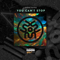 Tamer Fouda - You Can't Stop (Original Mix) | FREE DOWNLOAD