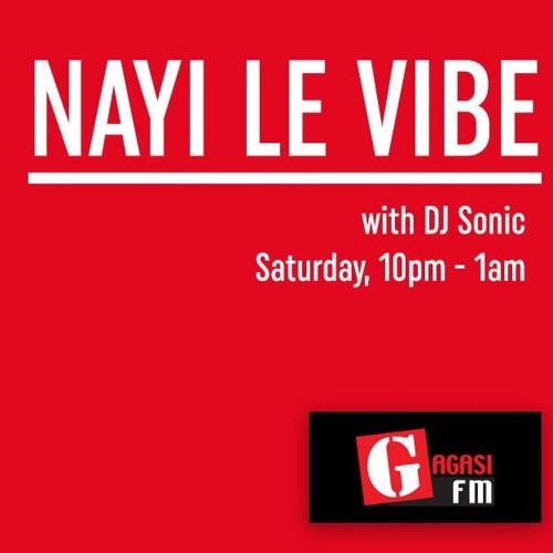 Gagasi FM Nayi le Vibe Mixed by Argento Dust