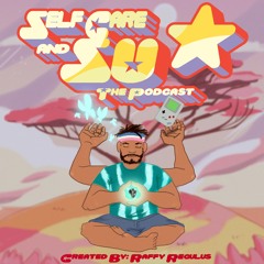 Self Care & SU - Pilot!