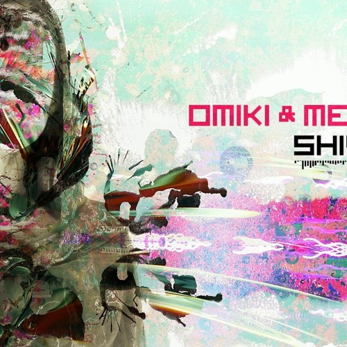 Omiki & Melicia - Shivaya