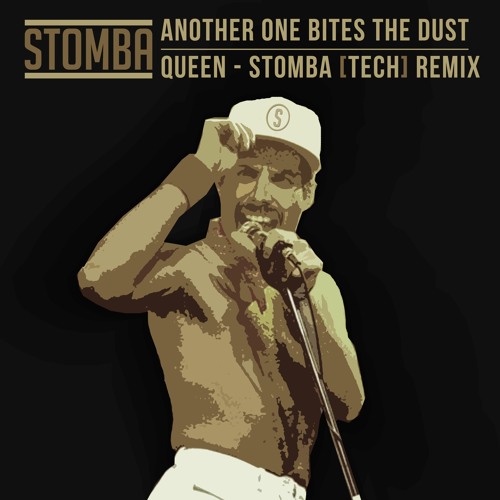 Stream Another One Bites The Dust by Stomba on desktop and mobile. 