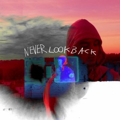 Never Look Back ft VET & IG (Patch.Prod)