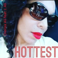 Hottest feat. J. Ali