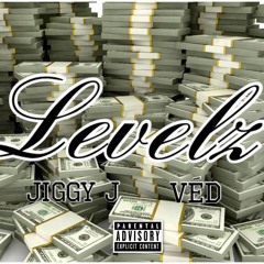 Véd x Jiggy J- Levelz (prod. J. Petruccio)