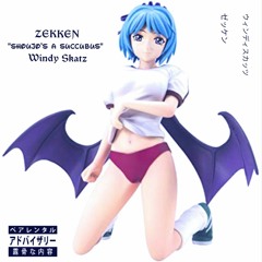 ZEKKEN X Windy Skatz - "Shoujo's A Succubus" (Prod by. Oddwin)