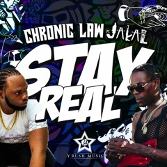 Chronic Law & Jakal - Stay Real (STREET) - Yrushmusic