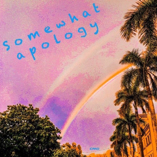 A Somewhat Apology
