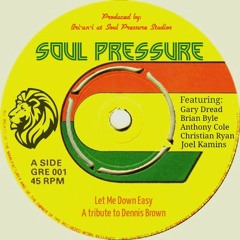 Let Me Down Easy (Tribute to Dennis Brown)