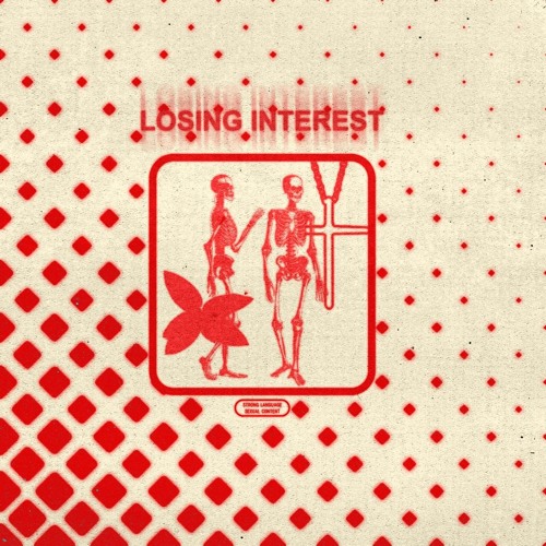 Losing Interest ft. Klepto Magz