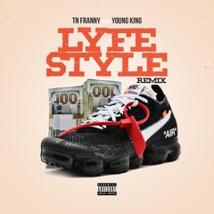LifeStyle Remix ft Young King (prod Kairo)