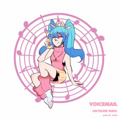 HATSUNE MIKU "Voicemail" VOCALOID ORIGINAL