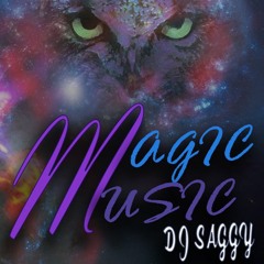 THE MAGIC MUSIC dj saggy
