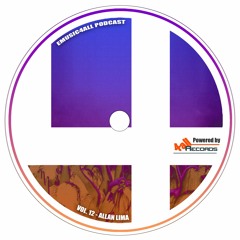 Emusic4All Podcast Vol. 12 - Allan Lima