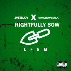 Rightfully Sow (Prod. Nish)