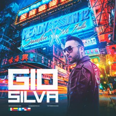 GIO SILVA - READY SESSION 12 (SAXOFON NO FALLA)