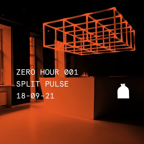 Zero Hour 001: Split Pulse