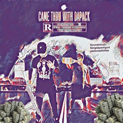 Packgod - "Came Thru With Da Pack" ft Suave