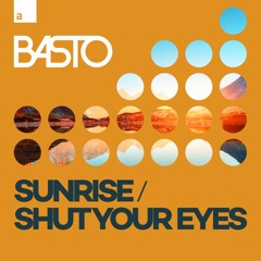 Basto - Sunrise  [Big & Dirty Records]