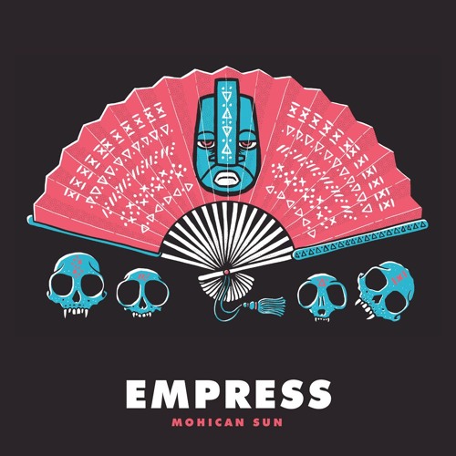 Mohican Sun  - Empress (Radio1)