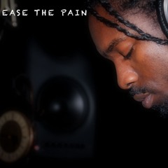 Ease The Pain (Prod. By BoArt)