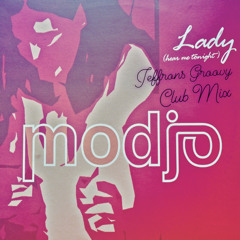 Modjo - Lady (Jeffrons Groovy Club Mix)